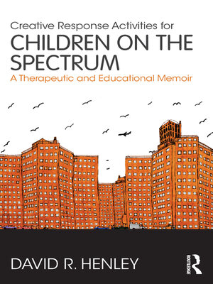 cover image of Creative Response Activities for Children on the Spectrum